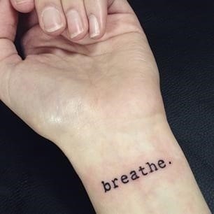 Meaningful Tattoos Ideas breathe wrist tattoo Google Search
